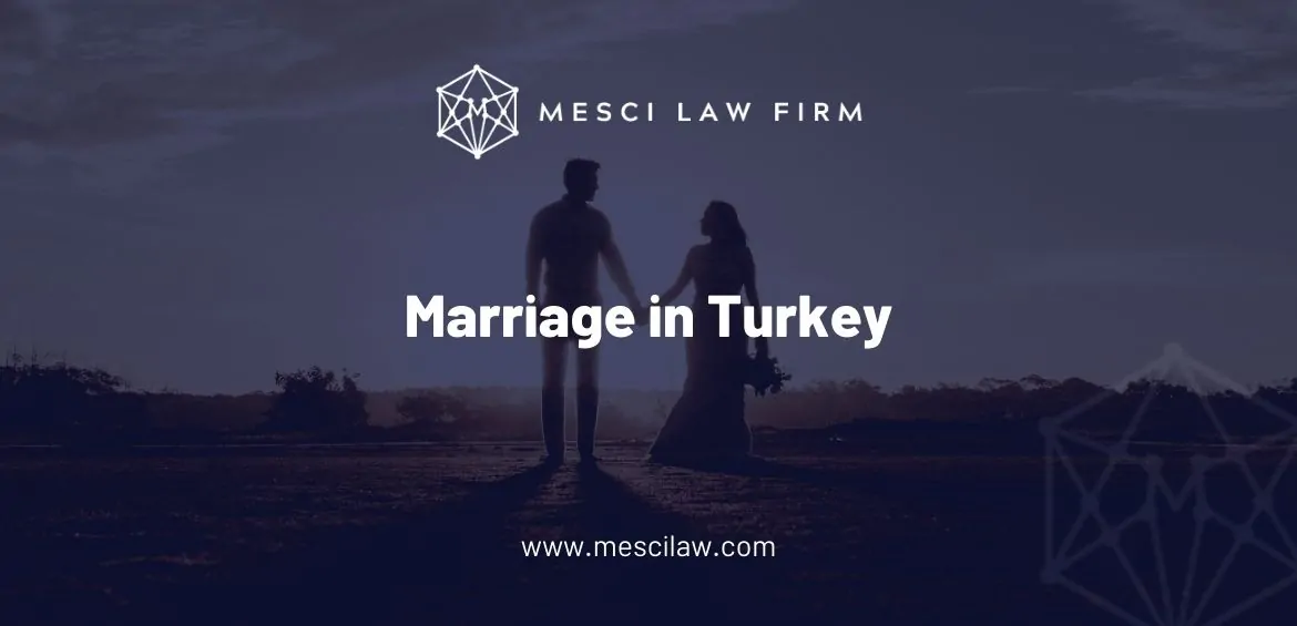 Marriage in Turkey - mescilaw