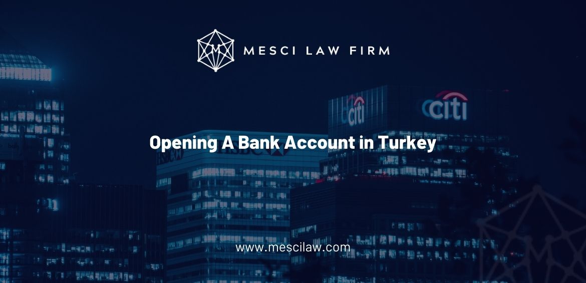 Opening A Bank Account in Turkey