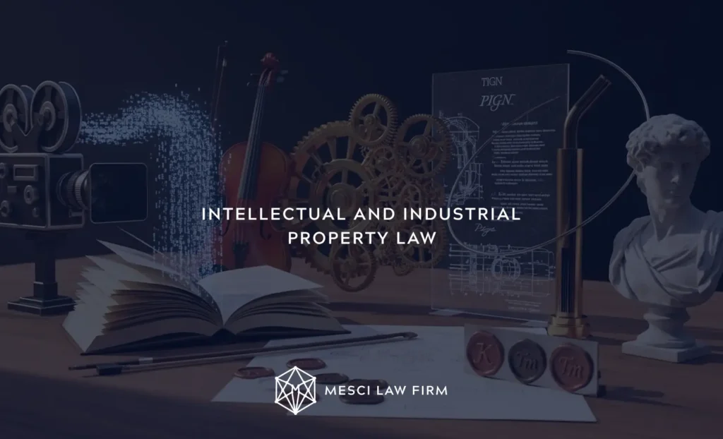 INTELLECTUAL AND INDUSTRIAL PROPERTY LAW